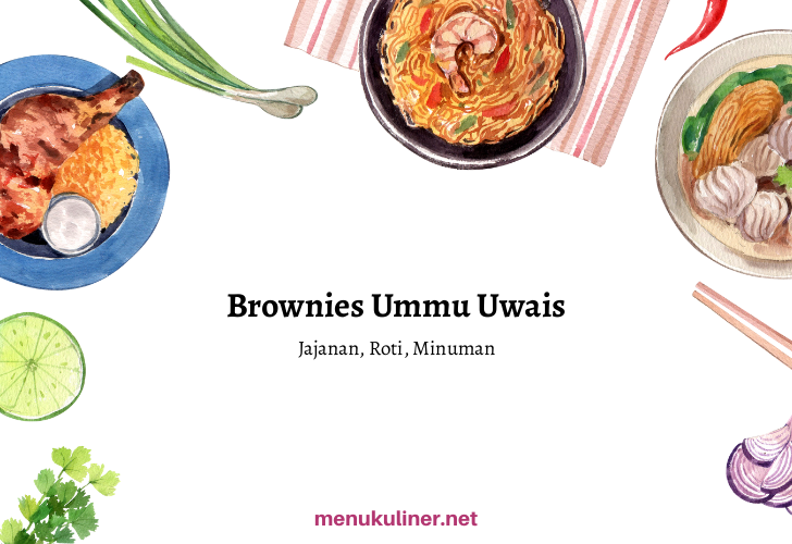 Brownies Ummu Uwais: The Flavor of Cilacap Pride